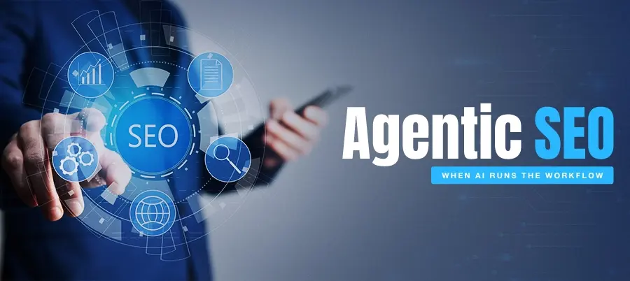 Agentic SEO: How Autonomous AI Is Running Entire SEO Workflows