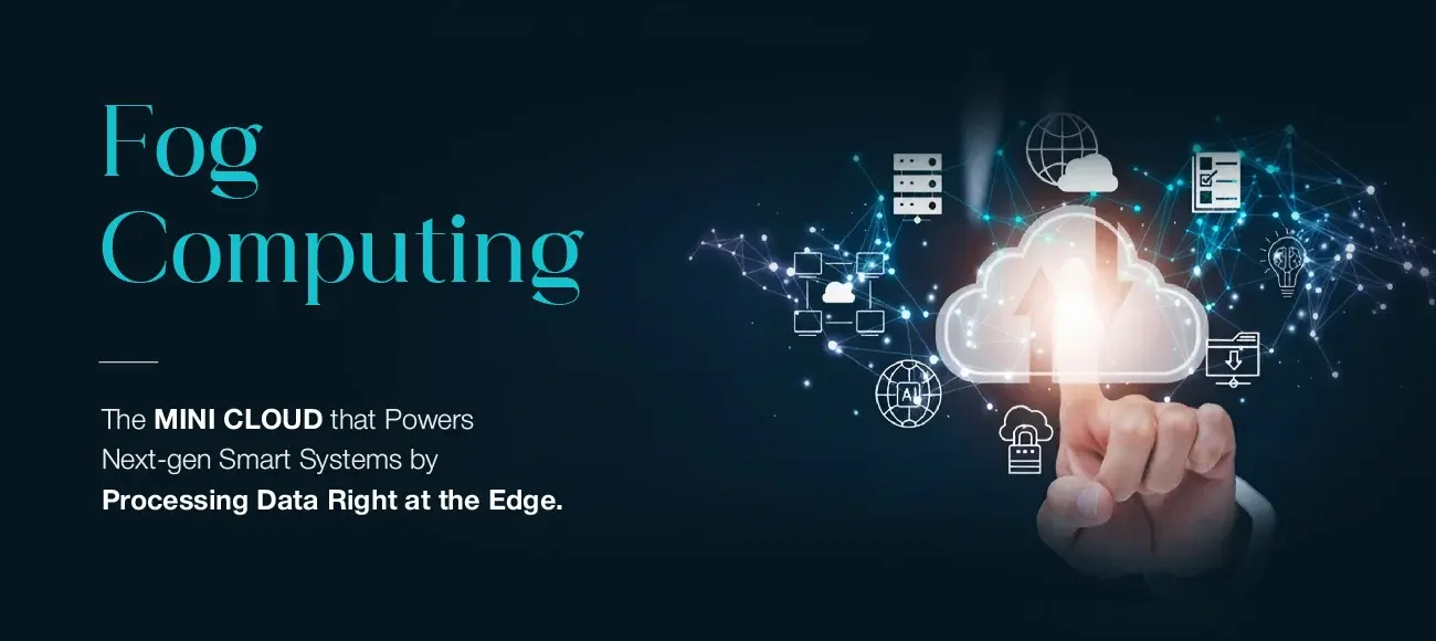 Fog Computing: Bringing Cloud Power Closer to the Real World