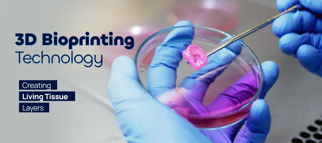 3D Bioprinting: Printing Living Tissues for a Better Tomorrow